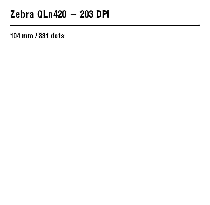 ZPL preview: Zebra QLn420: ZPL guide